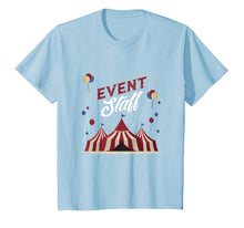 Load image into Gallery viewer, Circus Event staff Carnival Themed Birthday Party T-shirt