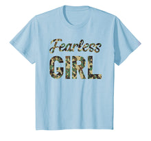 Load image into Gallery viewer, Fearless Girl Camo T-Shirt I Camouflage Lover