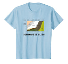 Load image into Gallery viewer, Igneous Is Bliss Geology Rock Geek Humor