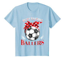 Load image into Gallery viewer, Busy Raising Ballers Soccer Ball T-shirt Women