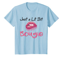 Load image into Gallery viewer, Just a Lil' Bit Bougie - Women T-shirt