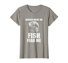 Load image into Gallery viewer, Women Want Me, Fish Fear Me Fishing T-Shirt