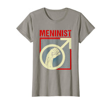 Load image into Gallery viewer, Meninist - Anti Feminist & Pro Men's Rights Equality T-Shirt