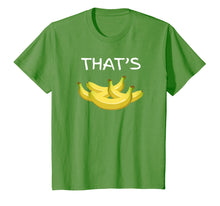 Load image into Gallery viewer, That's BANANAS Funny T-Shirt