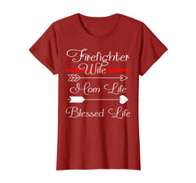 Load image into Gallery viewer, FireFighter Wife Shirt Mom Life Blessed Life T-Shirt