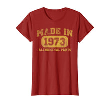 Load image into Gallery viewer, Made in 1973 Shirt 46 year old 1973 Birthday gift 46th Bday