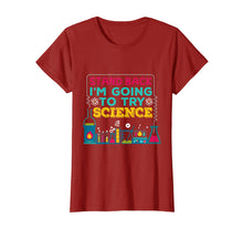 Load image into Gallery viewer, Funny T shirt, Stand Back, I'm going to TRY SCIENCE