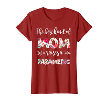 Load image into Gallery viewer, The best kind of Mom raise a Paramedic Shirt Gift for Mother