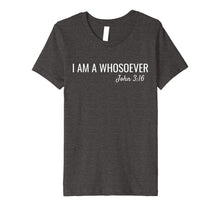Load image into Gallery viewer, I am a Whosoever John 3:16 Christian Jesus Bible Verse Faith