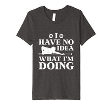Load image into Gallery viewer, Billiard Shirt - I Have No Idea What I'm Doing