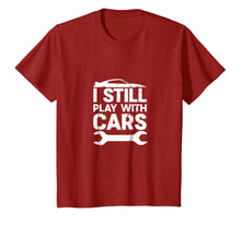 Load image into Gallery viewer, Funny I Still Play With Cars Shirt Car Lover Guy Enthusiast