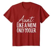 Load image into Gallery viewer, Aunt Like Mom Only Cooler Tshirt - Tee For Aunties