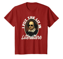 Load image into Gallery viewer, I Put The Lit In Literature T-Shirt- Funny Shakespeare Shirt