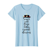 Load image into Gallery viewer, super-cali-fragi-listic-expi-ali-docious Funny T-shirt