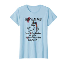 Load image into Gallery viewer, Bitch Please Rainbow funny Unicorn Unisex TShirt
