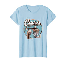 Load image into Gallery viewer, Catalina Wine Mixer T-Shirt.