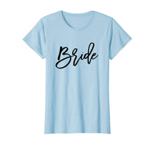 Load image into Gallery viewer, White Bride shirt Bachelorette party shirts,