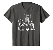 Load image into Gallery viewer, First Time Daddy Dad Gift T-Shirt Father's Day 2019 Shirt