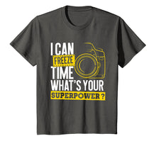 Load image into Gallery viewer, I Can Freeze Time Superpower - Photographer Camera T-Shirt