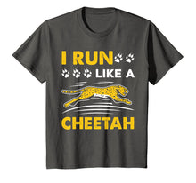 Load image into Gallery viewer, Cheetah Shirt - I Run Like A Cheetah T shirts