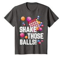 Load image into Gallery viewer, Bingo Shirt Bingo Shake Those Balls Funny For Bingo Fan