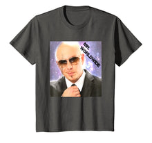 Load image into Gallery viewer, Mr-Worldwide T Shirt Funny