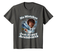 Load image into Gallery viewer, Just happy accidents - No Mistakes - Memory T-shirt
