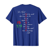 Load image into Gallery viewer, Christian Valentine's John 3:16 For God So Loved the World T-Shirt-1403595