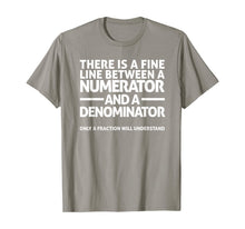 Load image into Gallery viewer, Funny Math T Shirt FINE LINE NUMERATOR DENOMINATOR