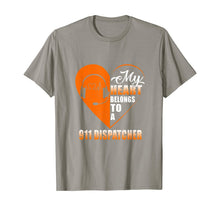 Load image into Gallery viewer, 911 Dispatcher My Heart Belongs To A 911 Dispatcher T-Shirt