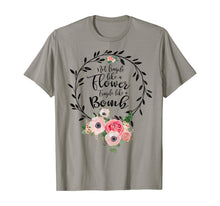 Load image into Gallery viewer, Not Fragile Like A Flower, Fragile Like A Bomb Feminist T-Shirt-118331