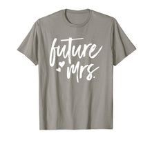 Load image into Gallery viewer, Future Mrs T-Shirt | Getting Married Engagement Shirt