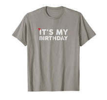 Load image into Gallery viewer, It's My Birthday Shirt | Birthday T Shirt