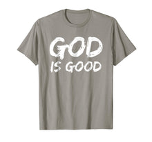 Load image into Gallery viewer, God is Good Shirt for Men Christian Praise & Worship Shirt