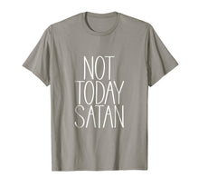 Load image into Gallery viewer, Not Today Satan Tshirt Men | Women