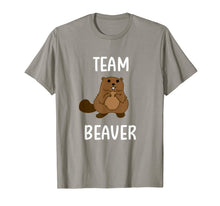 Load image into Gallery viewer, Funny Team Beaver Pun T-shirt. Family Joke Sarcastic Tee