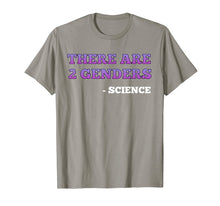 Load image into Gallery viewer, There are 2 Genders - Science Quote T-Shirt