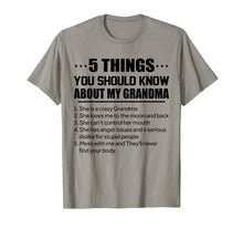 Load image into Gallery viewer, 5 Things You Should Know About My Grandma Tshirt