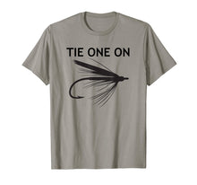 Load image into Gallery viewer, Fly Fishing Shirt Fisherman Fathers Day Gift Tie One On