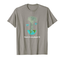 Load image into Gallery viewer, There is No Planet B T-Shirt