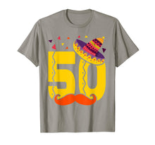 Load image into Gallery viewer, Mexican 50 Year Old 50th Birthday Shirt Men Women