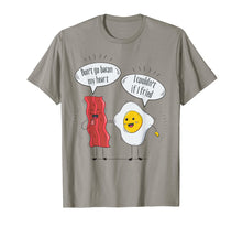 Load image into Gallery viewer, Don't go bacon my heart T-Shirt fried egg bacon lover tee
