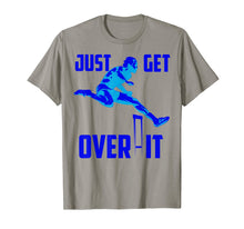 Load image into Gallery viewer, Just Get Over It | Cool Hurdle Track And Field Runners Gift