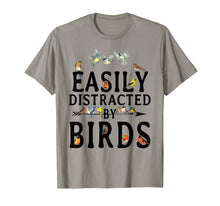 Load image into Gallery viewer, EASILY DISTRACTED BY BIRDS T-SHIRT