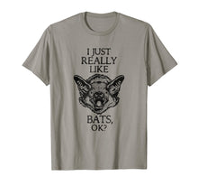 Load image into Gallery viewer, I Just Really Like Bats OK? - Funny Bat T-shirt