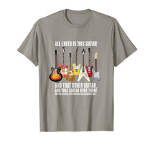 Load image into Gallery viewer, Electric Guitar T-Shirt - All I Need is This Guitar