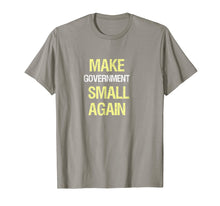 Load image into Gallery viewer, Make Government Small Again, Libertarian T-Shirt
