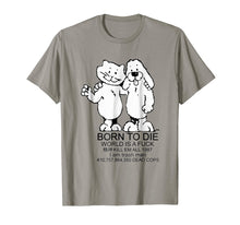 Load image into Gallery viewer, BORN TO DIE T-shirt