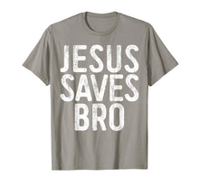 Load image into Gallery viewer, Jesus Saves Bro T-Shirt Christian Religion Gift Shirt