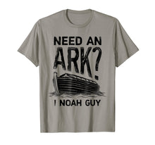 Load image into Gallery viewer, Need an Ark I Noah Guy T shirt Christian Pun Funny Humor Tee